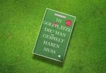 Grün-Reiseführer für Genießer: 111 Golfplätze, die man gespielt haben muss Buch Simone Leitner: 111 Golfplätze, die man gespielt haben muss